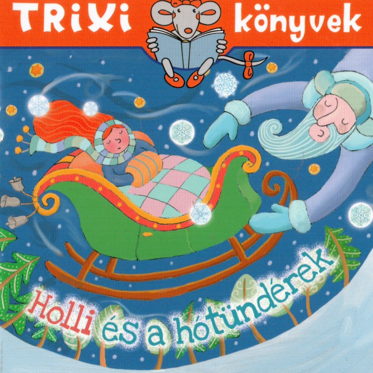 Holli és a hótündérek