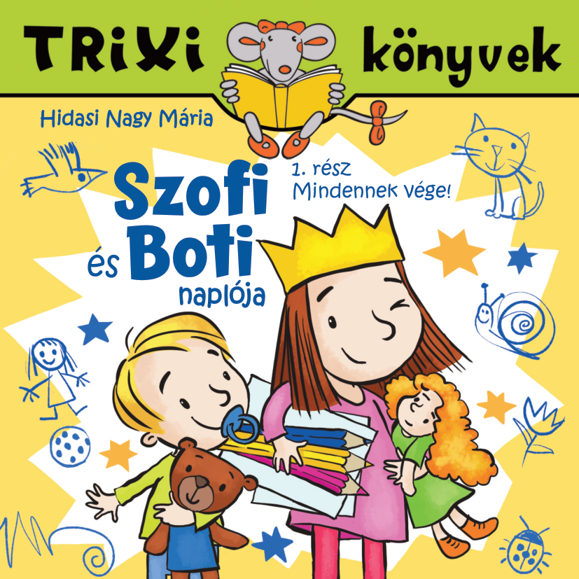 Szofi és Boti 1. rész